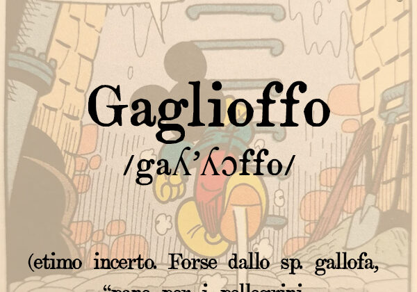 Gaglioffo, s.m.