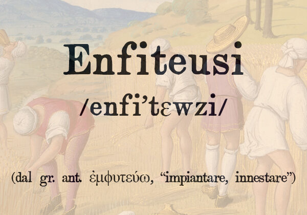 Enfiteusi, s.f.