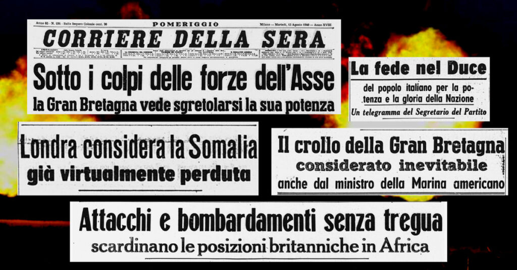 La Somalia fu l'unica perdita territoriale degli inglesi nella Seconda Guerra Mondiale: i media italiani raccontavano gli eventi con esaltazione e curiose trovate.